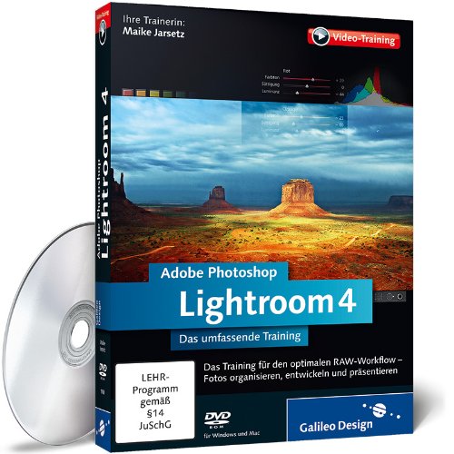 Adobe Photoshop Lightroom 4 - Das umfassende Training  (PC+Mac+Linux)