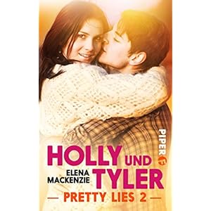 Holly und Tyler: Pretty Lies 2