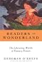 Readers In Wonderland: The Liberating Worlds of Fantasy Fiction