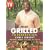 More Grilled to Perfection: Recipes from License to Grill