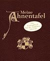 Meine Ahnentafel: Das Eintragbuch für die Familienchronik