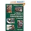 The History and Growth of Career and Technical Education in America