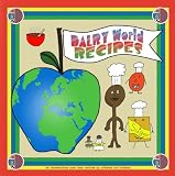 Dalry world recipes : an international cook book written by children for children