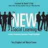 The New Social Learning: A Guide to Transforming Organizations Through Social Media