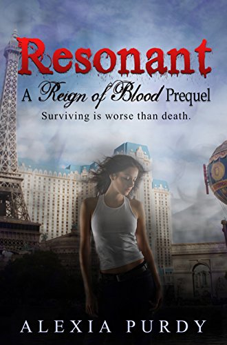Resonant (Reign of Blood Prequel)
