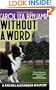 Without a Word: A Rachel Alexander Mystery (Rachel Alexander & Dash Mysteries)