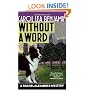 Without a Word: A Rachel Alexander Mystery (Rachel Alexander & Dash Mysteries)