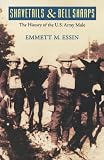 Shavetails and Bell Sharps: The History of the U.S. Army Mule