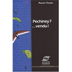 Pechiney ?... Vendu ! : Grandeur et d�cadence du plus grand groupe industriel fran�ais