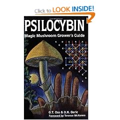 Psilocybin: Magic Mushroom Grower's Guide: A Handbook for Psilocybin Enthusiasts