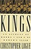 Kings: An Account of Books One and Two of Homers Iliad