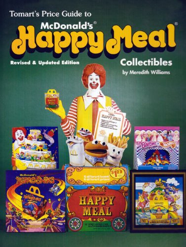 Tomarts Price Guide to McDonalds Happy Meal Collectibles