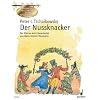 Peter I. Tschaikowsky: Der Nussknacker