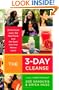 The 3-Day Cleanse: Drink Fresh Juice, Eat Real Food, and Get Back into Your Skinny Jeans