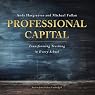 Professional Capital: Transforming Teaching in Every School