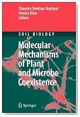 Molecular Mechanisms of Plant and Microbe Coexistence (Soil Biology)
