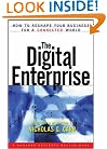 Digital Enterprise : How to Reshape Your Business for a Connected World (A Harvard Business Review Book)