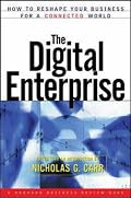 Digital Enterprise : How to Reshape Your Business for a Connected World (A Harvard Business Review Book)