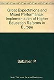 Great expectations and mixed performance : the implementation of highereducation reforms in Europe