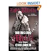 Bringing Metal To The Children: The Complete Berzerker's Guide to World Tour Domination