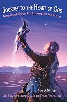 Journey to the Heart of God