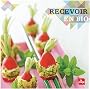 Recevoir en bio