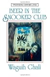 Beer in the Snooker Club (Twentieth Century Lives)