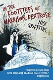 In the footsteps of Harrison Dextrose