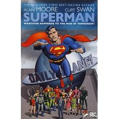 Superman: Whatever Happened to the Man of Tomorrow?