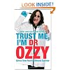 Trust Me, I'm Dr Ozzy