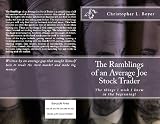 The Ramblings of an Average Joe Stock Trader