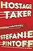Hostage Taker: A Novel