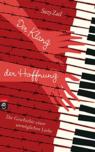 Der Klang der Hoffnung: Die Geschichte einer unmöglichen Liebe (German Edition)