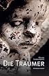 Die Tr�umer: Kriminalroman aus dem Bergischen Land und dem Rheinland