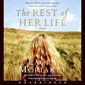 The Rest of Her Life | [Laura Moriarty]