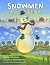 Snowmen all year