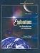 Explorations: An Introduction to Astronomy, Volume 1 (Solar System) with Starry Night Pro DVD, version 5.0
