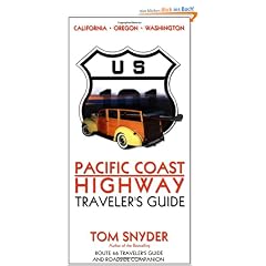 Pacific Coast Highway: Traveler's Guide (Photographic Tour)