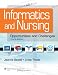 Informatics and Nursing: Opportunities and Challenges