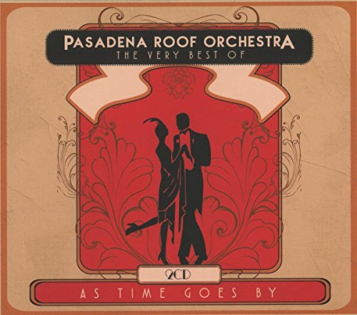 Pasadena Roof Orchestra - As Time Goes By - Zortam Music