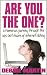 Are You The One? A humorous journey through the ups and downs of internet dating.