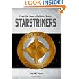 Starstrikers: From the Galaxy Collision Series