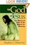 God of Jesus: The Historical Jesus and the Search for Meaning
