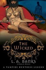 The Wicked: A Vampire Huntress Legend