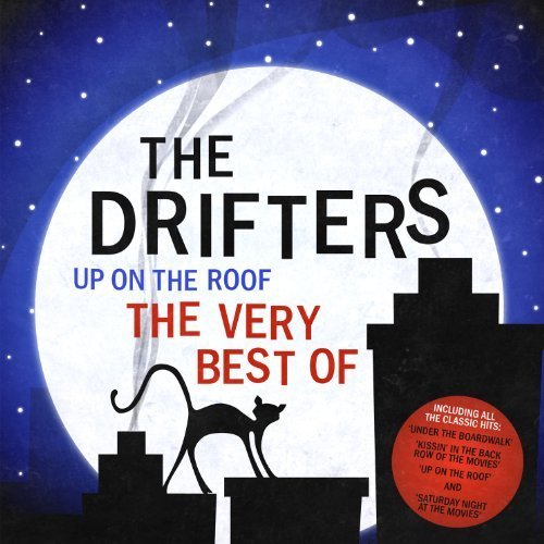 The Drifters - Up On The Roof - The Very Best Of The Drifters - Zortam Music