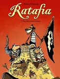 Ratafia, Tome 4 : Dans les coinstots bizarres
