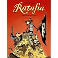 Ratafia, Tome 4 : Dans les coinstots bizarres