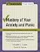Mastery of Your Anxiety and Panic: Workbook for Primary Care Settings (Treatments That Work)