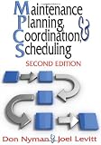Maintenance Planning, Coordination & Scheduling