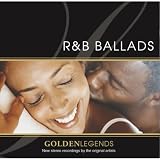 Golden Legends: R&B Ballads